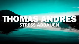 Geführte Schlafmeditation Stress abbauen  Grübeln stoppen  Thomas Andres [upl. by Horne]