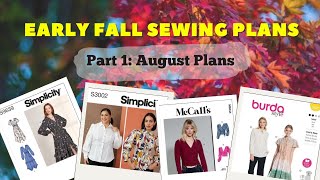 Early Fall Sewing Plans  What Im Sewing in August [upl. by Arrek456]