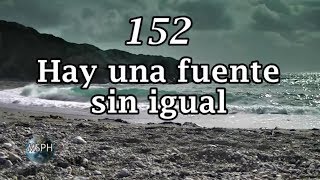 HA62  Himno 152  Hay una fuente sin igual [upl. by Philps479]