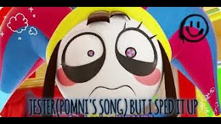 JesterPomnis Song But I Sped It Up [upl. by Attezi]