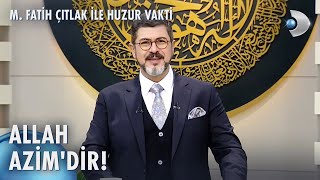 Günahları Affettiren Dua  M Fatih Çıtlak ile Huzur Vakti [upl. by Tyne894]