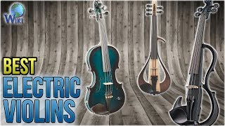 9 Best Electric Violins 2018 [upl. by Aninep933]