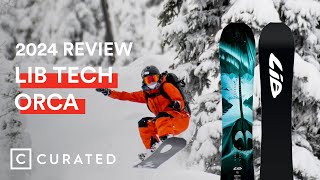 2024 Lib Tech Orca Snowboard Review  Curated [upl. by Tilagram545]