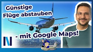 Über Google Maps günstige Flüge finden und buchen – so geht’s [upl. by Harwilll]