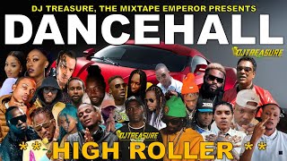 Dancehall Mix 2024  New Dancehall Songs 2024  HIGH ROLLER  Masicka Intence Kraff  DJ Treasure [upl. by Giralda]