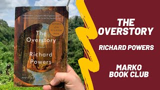 OVERSTORY by Richard Powell  Marko Book Club Review Earth Day 2020 [upl. by Akibma]