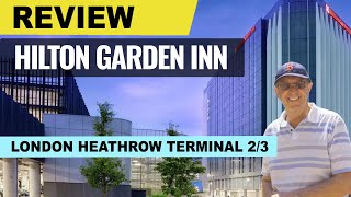 Pre travel day  Our stay at the Hilton Garden Inn Terminal 23 Heathrow [upl. by Ytsirt]