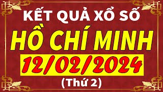 Xổ số Tp Hồ Chí Minh ngày 12 tháng 2  XSHCM  KQXSHCM  SXHCM  Xổ số kiến thiết TPHCM hôm nay [upl. by Neomah]