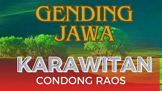 Gending klasik karawitan condong raos kagem ngobati kangen lan jampi sayah sedulur sedoyo 🙏🙏 [upl. by Drof]