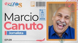 MÁRCIO CANUTO AS VIAJENS DE UM REPÓRTER  CONEXÕES COM GLORIA VANIQUE  09 CX [upl. by Maynord]