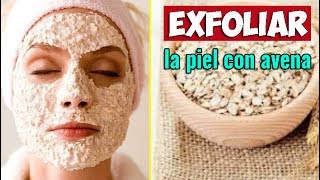 Exfoliante De Avena Para Una Piel Radiante Todo Tipo De Piel  EcoDaisy [upl. by Oilla285]