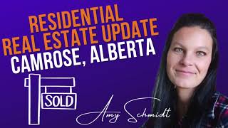 Camrose Alberta Real Estate Update [upl. by Zealand]