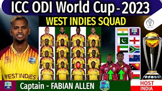 ICC World Cup 2023  West Indies Squad  West Indiess Squad World Cup 2023  ICC WC 2023 WI Squad [upl. by Rraval]