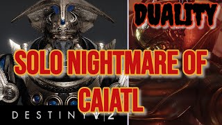 HOW TO Solo Nightmare Of Caiatl Final DUNGEON BOSS Duality  Warlock Destiny 2 [upl. by Anselma394]