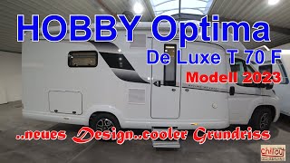 Hobby Wohnmobil Neu in 2023✌️Tolles Innendesign💖Der Optima De Luxe T 70 F mit mal anderem Grundriss👍 [upl. by Caassi988]