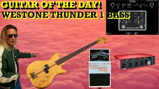 GUITAR OF THE DAY WESTONE THUNDER 1 BASS [upl. by Janella]