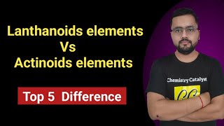 Difference between lanthanoids and actinoids elements  d and f blocks elements [upl. by Wanyen]