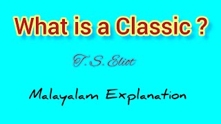 What is a Classics T S Eliotmalayalam explanation [upl. by Eisenhart]