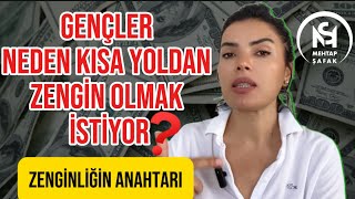 Gençler Neden Kısa Yoldan Zengin Olmak İstiyor Zenginliğin Yöntemleri [upl. by Mendelson]