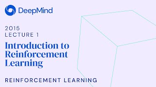 RL Course by David Silver  Lecture 1 Introduction to Reinforcement Learning [upl. by Atal]