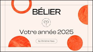 Horoscope 2025 du Bélier ♈️ by Christine Haas [upl. by Nariko]