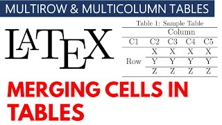 How to Merge Rows and Columns in Latex Tables  Multirow and Multicolumn in Latex  With Examples [upl. by Ellened]