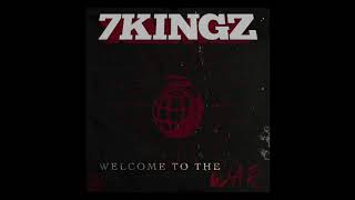 7kingZ  quotWelcome To The Warquot AUDIO [upl. by Terr]