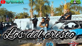 ✨LOS DEL CRiSTO❌mix corridos nuevos los mejores exitos cristianos [upl. by Baten]