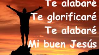 te alabare mi buen Jesus [upl. by Fahland]