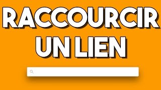 TUTO ► Comment raccourcir un Lien Rapidement [upl. by Bluhm]