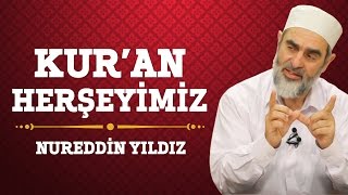 21 Kuran Herşeyimiz  Nureddin Yıldız  Hayat Rehberi  Sosyal Doku Vakfı [upl. by Asamot]