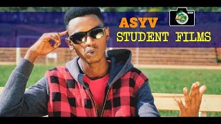 ASYV STUDENT FILMS Ntirirarenga Music Video [upl. by Sheeb]