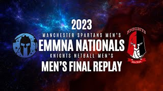 EMMNA Nationals 2023 Mens Final Manchester Spartans vs Knights Netball [upl. by Vincenty]