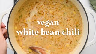 Vegan White Bean Chili [upl. by Ybbor]