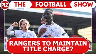 Will Rangers continue title charge I The Football Show LIVE [upl. by Stralka13]