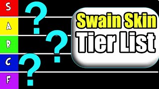 The ULTIMATE Swain Skin Tier List League of Legends Season 12 [upl. by Tita]