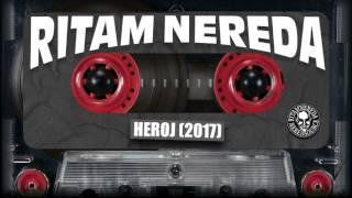 RITAM NEREDA  Heroj 30 godina 2017 [upl. by Wey450]