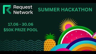 Request Network  Summer Hackathon Workshop 02 [upl. by Nelyag]