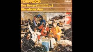 Torfrock  Der Boxer Hau mir doch bitte nicht mehr auf die Lippe 1979 [upl. by Bussey]