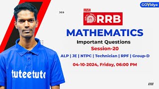 Live Class20RRB Mathematics  Important Questions  ALP JE NTPC Technician RPF amp GroupD alp [upl. by Birk]