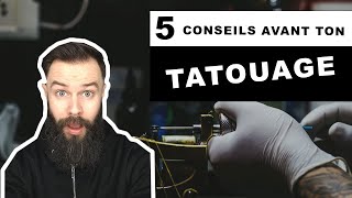 5 CONSEILS AVANT DE SE FAIRE TATOUER [upl. by Oag804]