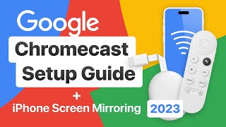 Google Chromecast Setup Guide  iPhone Screen Mirroring 2023 [upl. by Llenrup]