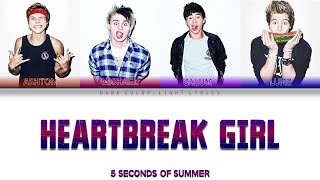 5 Seconds Of Summer Heartbreak Girl Lyrics Color Coded ENGESP [upl. by Attenat434]