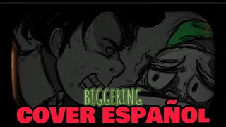 Biggering  Lyrics español  illumination [upl. by Atter]