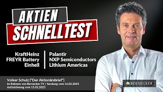 AktienSchnelltest inkl FREYR Battery Einhell Palantir NXP Semiconductors Lithium Americas usw [upl. by Olnay]