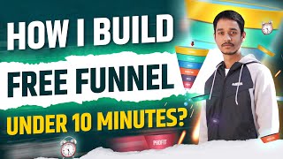 How I Build Funnel for FREE under 10 Minutes  Full Tutorial [upl. by Nnairb348]