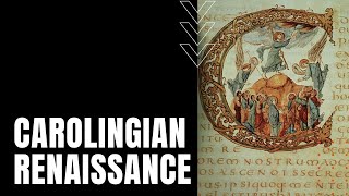 Carolingian Renaissance [upl. by Barthelemy136]