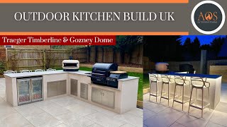 OUTDOOR KITCHEN BUILD UK  TRAEGER TIMBERLINE  GOZNEY DOME  OXFORD [upl. by Deena]