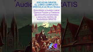 Audiolibro Drácula de Bram Stoker ¡Gratis [upl. by Otis]