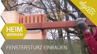 Fenstersturz und Türsturz einbauen [upl. by Solotsopa]